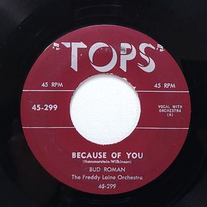 Bud Roman Vinyl 45 Because Of You / Belle, Belle, My Liberty Belle Tops VG Pop